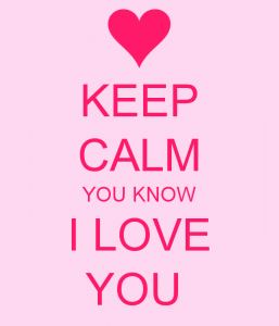 Keep Calm I Love You