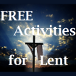 Free Activities for Lent Square Pic