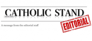 catholic-stand-editorial-pic
