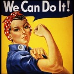 Strong Single Lady Feminism Militant World War II Poster Rosie the Riveter